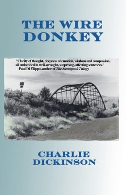 The Wire Donkey by Dickinson, Charlie
