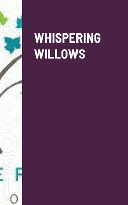 Whispering Willows by Croy, Jennifer