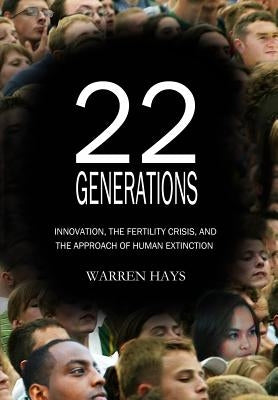 22 Generations by Hays, Warren
