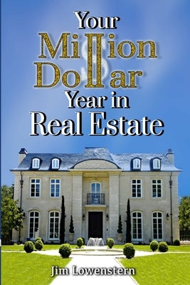 Your Million Dollar Year in Real Estate by Lowenstern, Jim
