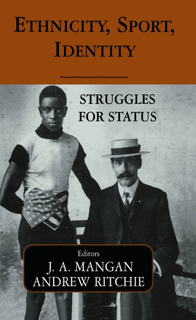Ethnicity, Sport, Identity: Struggles for Status by Ritchie, Andrew