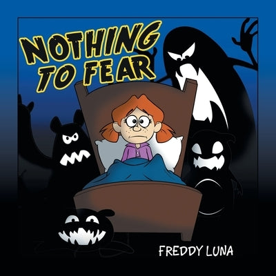 Nothing to Fear by Luna, Freddy