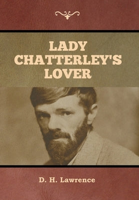Lady Chatterley's Lover by Lawrence, D. H.