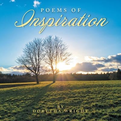 Poems of Inspiration by Wright, Doretha