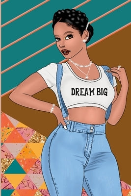 Dream Big by Crews, Chantay
