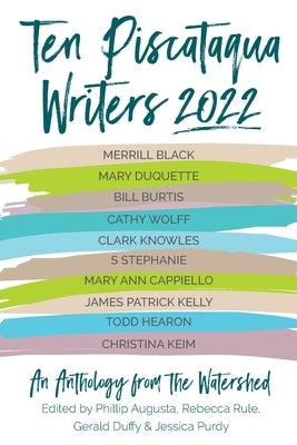 Ten Piscataqua Writers 2022 by Augusta, Phillip