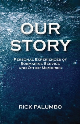 Our Story by Palumbo, Rick