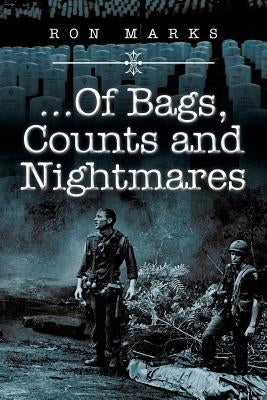 ... of Bags, Counts and Nightmares by Marks, Ron