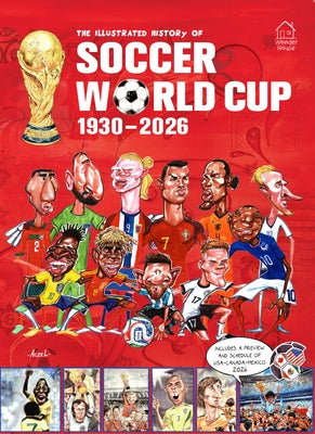 The Illustrated History of Soccer World Cup 1930 - 2026 English by Aczel, Germán