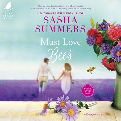 Must Love Bees by Summers, Sasha