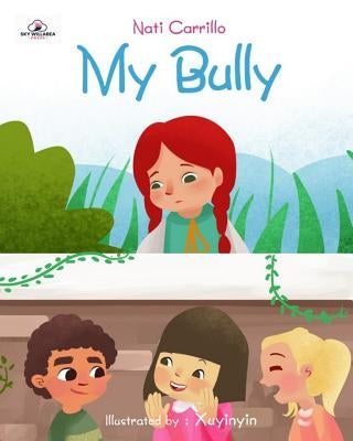 My Bully by Xuyinyin