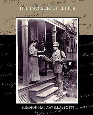 The Indiscreet Letter by Abbott, Eleanor Hallowell