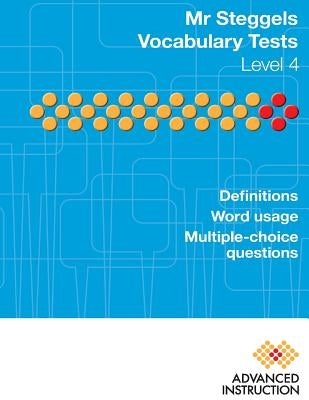 Mr Steggels Vocabulary Tests Level 4 by Steggels, Simon John