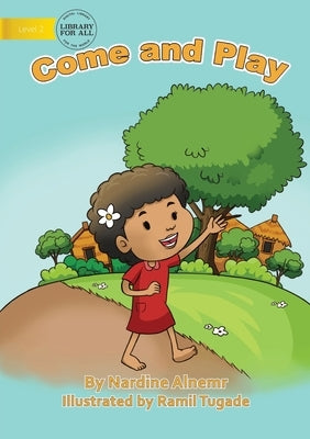 Come and Play by Alnemr, Nardine