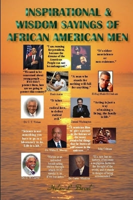 Inspirational & Wisdom Sayings of African American Men by Bevel, Helen L.