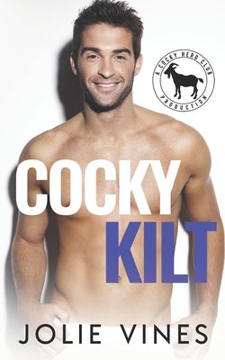 Cocky Kilt: a Hero Club Novel by Vines, Jolie