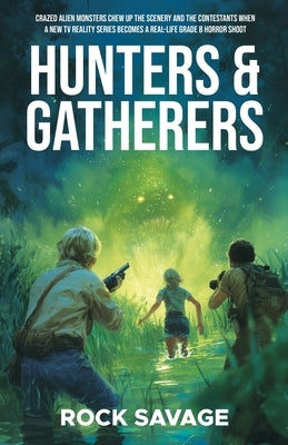 Hunters & Gatherers by Savage, Rock