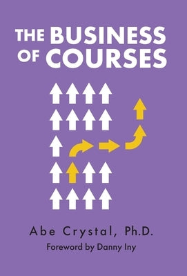 The Business of Courses by Crystal, Abe