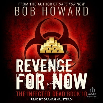 Revenge for Now by Howard, Bob