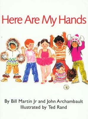 Here Are My Hands by Martin, Bill