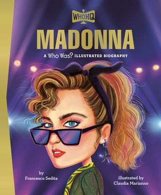 Madonna: A Who Was? Illustrated Biography by Sedita, Francesco