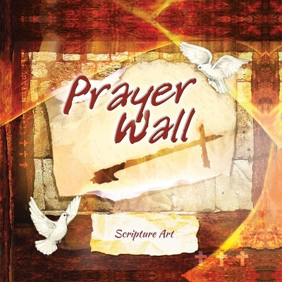Prayer Wall: Writeable Scripture Art Book by Publishing, Dawnlight