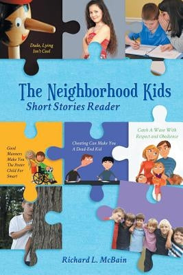 The Neighborhood Kids: Short Stories Reader by McBain, Richard L.