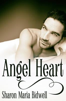 Angel Heart by Bidwell, Sharon Maria