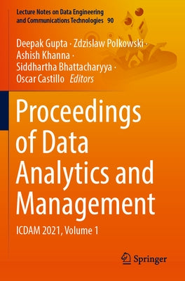 Proceedings of Data Analytics and Management: Icdam 2021, Volume 1 by Gupta, Deepak