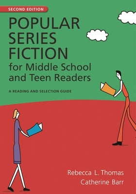Popular Series Fiction for Middle School and Teen Readers: A Reading and Selection Guide by Thomas, Rebecca
