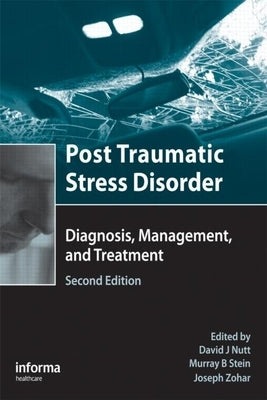 Post Traumatic Stress Disorder: Diagnosis, Management and Treatment by Turner, Graeme