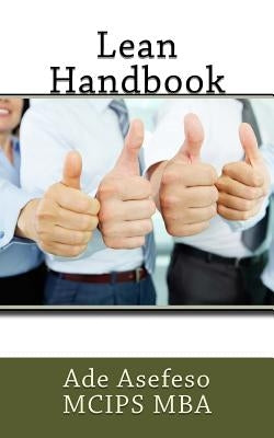 Lean Handbook by Asefeso McIps Mba, Ade