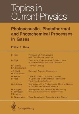 Photoacoustic, Photothermal and Photochemical Processes in Gases by Hess, Peter