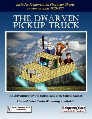 The Dwarven Pickup Truck by Fredericks, John
