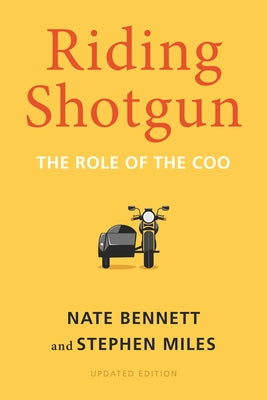 Riding Shotgun: The Role of the Coo, Updated Edition by Bennett, Nate