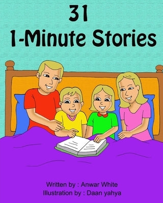 31 1-Minute Stories by Yahya, Daan