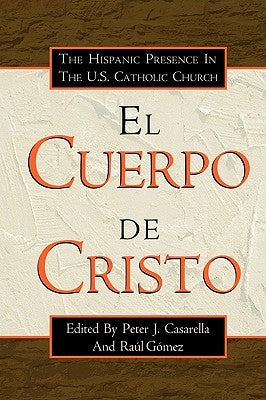 El Cuerpo de Cristo by Casarella, Peter