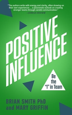 Positive Influence by Griffin, Mary