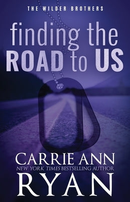 Finding the Road to Us - Special Edition by Ryan, Carrie Ann