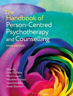 The Handbook of Person-Centred Psychotherapy and Counselling by Cooper, Mick