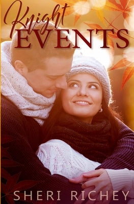 Knight Events by Richey, Sheri