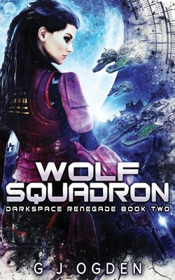 Wolf Squadron by Ogden, S. L.