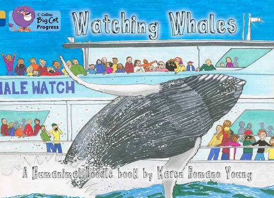 Watching Whales: Band 09 Gold/Band 16 Sapphire by Young, Karen Romano