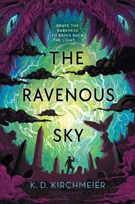 The Ravenous Sky by Kirchmeier, K. D.