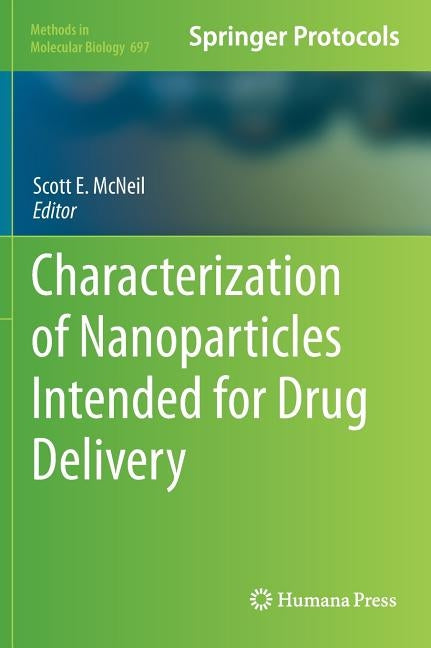 Characterization of Nanoparticles Intended for Drug Delivery by McNeil, Scott E.