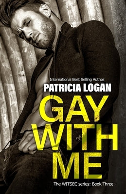 Gay with Me by Bichmann, Liz