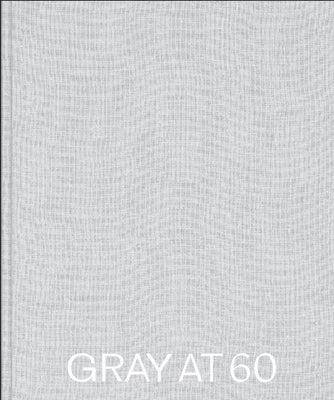 Gray at 60 by Gray, Paul