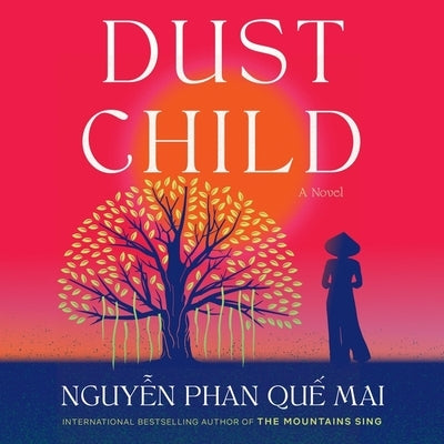 Dust Child by Nguyen, Mai Phan Que