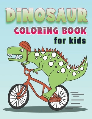 Dinosaur Coloring Books for kids: Ages 4-8 by Mh Books