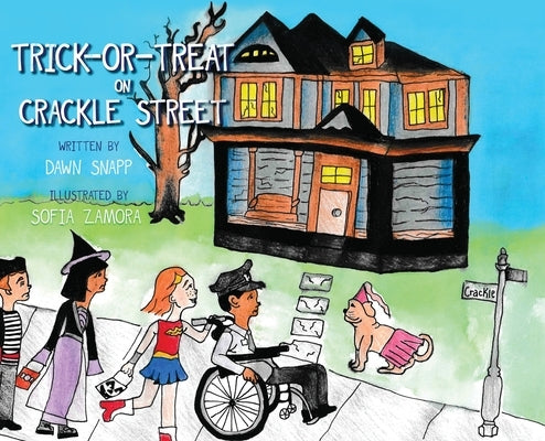 Trick-or-Treat on Crackle Street by Snapp, Dawn